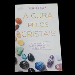 A cura Pelos cristais