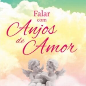 Livro Falar com Anjos de Amor – Amanda Hart