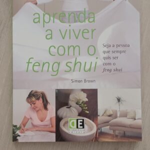 Livro Aprenda a Viver com o Feng Shui – Simon Brown